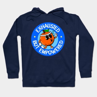 Exhausted But Empowered - Chronic Fatigue Syndrome Awareness Hoodie